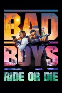 فيلم Bad Boys Ride or Die 2024 مترجم