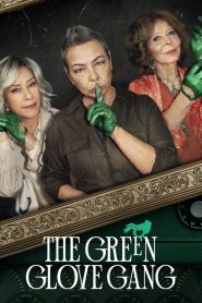 مسلسل The Green Glove Gang