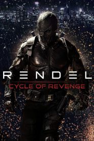 مشاهدة فيلم Rendel: Cycle of Revenge مترجم