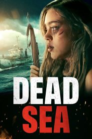 فيلم Dead Sea 2024 مترجم