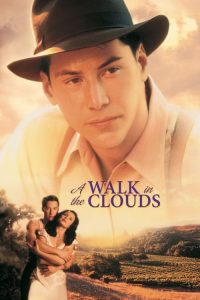 مشاهدة فيلم A Walk in the Clouds 1995 مترجم