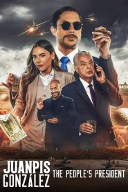 مشاهدة فيلم Juanpis González: The People’s President 2024 مترجم