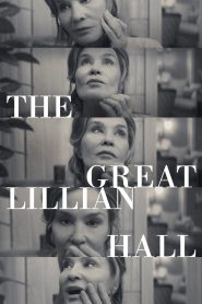 فيلم The Great Lillian Hall 2024 مترجم