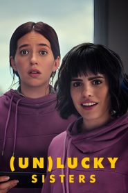 فيلم (Un)lucky Sisters 2024 مترجم 