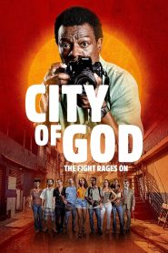 مسلسل City of God: The Fight Rages On