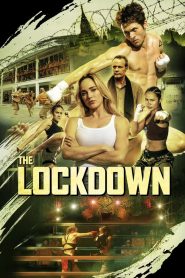 مشاهدة فيلم The Lockdown 2024 مترجم