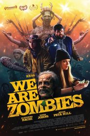 مشاهدة فيلم We Are Zombies مترجم