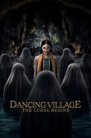 مشاهدة فيلم Dancing Village: The Curse Begins مترجم