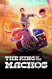 مسلسل The King of the Machos