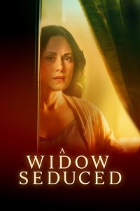 فيلم A Widow Seduced 2024 مترجم