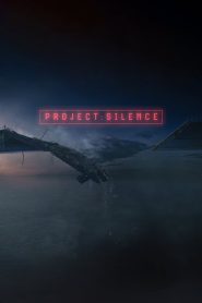 فيلم Project Silence 2023 مترجم