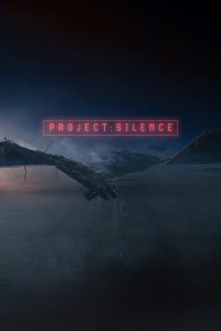 فيلم Project Silence 2023 مترجم