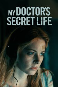 فيلم My Doctor’s Secret Life 2023 مترجم