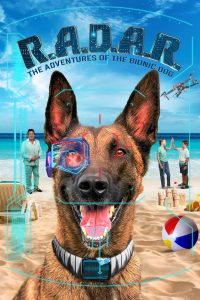 فيلم R.A.D.A.R.: The Adventures of the Bionic Dog 2023 مترجم