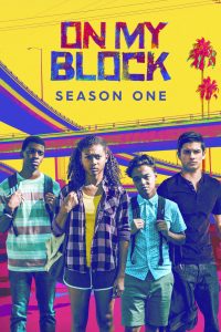 On My Block: الموسم 1