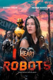 فيلم I Heart Robots 2024 مترجم