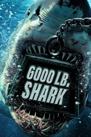 فيلم 6000lb. shark 2024 مترجم