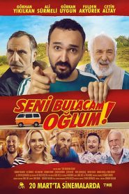 مشاهدة فيلم Seni Bulacam Oglum 2021 مترجم