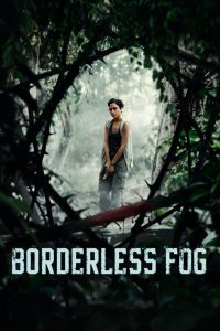 مشاهدة فيلم Borderless Fog 2024 مترجم