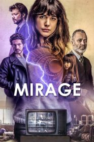 مشاهدة فيلم Mirage 2018 مترجم