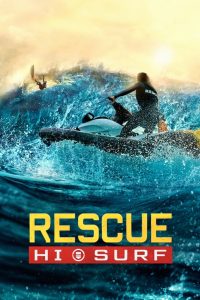 مسلسل Rescue: HI-Surf