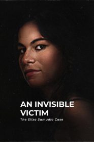 فيلم An Invisible Victim: The Eliza Samudio Case 2024 مترجم