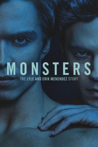 مسلسل Monsters: The Lyle and Erik Menendez Story