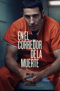 مسلسل En el corredor de la muerte