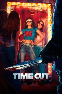 مشاهدة فيلم Time Cut 2024 مترجم