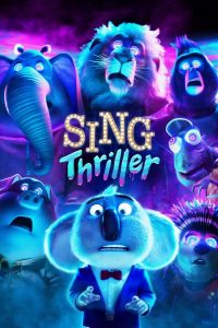 فيلم Sing: Thriller 2024 مترجم