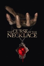 فيلم The Curse of the Necklace 2024 مترجم