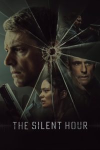 مشاهدة فيلم The Silent Hour 2024 مترجم