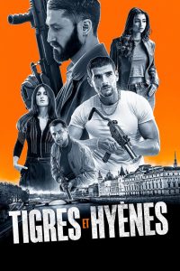 فيلم Tigres et Hyènes 2024 مترجم