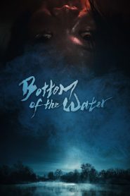 مشاهدة فيلم Bottom of the Water 2024 مترجم