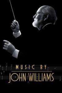 فيلم Music by John Williams 2024 مترجم