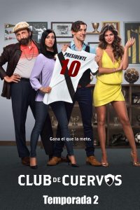 Club de Cuervos: الموسم 2