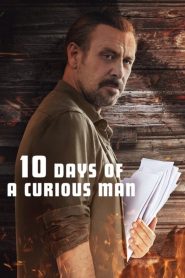 مشاهدة فيلم 10 Days of a Curious Man 2024 مترجم