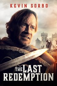 مشاهدة فيلم The Last Redemption 2024 مترجم