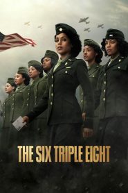 فيلم The Six Triple Eight 2024 مترجم