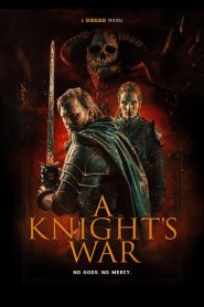 فيلم A Knight’s War 2024 مترجم