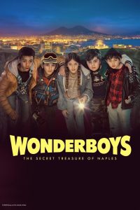 مسلسل Wonderboys: The Secret Treasure of Naples