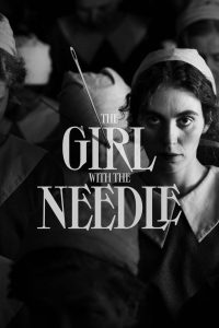 فيلم The Girl with the Needle 2024 مترجم