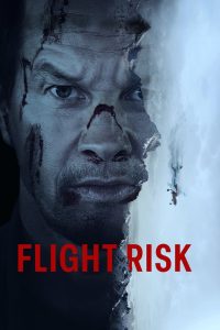 مشاهدة فيلم Flight Risk 2025 مترجم