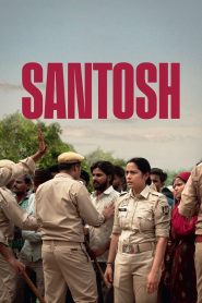 مشاهدة فيلم Santosh 2024 مترجم