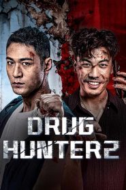 مشاهدة فيلم Drug Hunter 2 مترجم