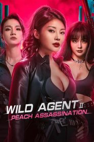 مشاهدة فيلم 2024 Wild Agent 2: Peach Assassination مترجم