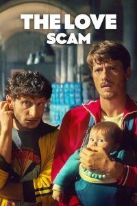 مشاهدة فيلم The Love Scam 2025 مترجم