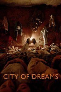 فيلم City of Dreams 2023 مترجم