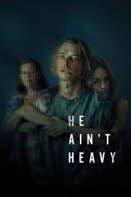 فيلم He Ain’t Heavy 2024 مترجم