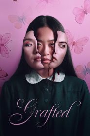 مشاهدة فيلم Grafted 2024 مترجم